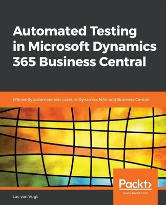 Vugt - Automated Testing in Microsoft Dynamics 365 Business Central -  - E555z