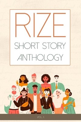 Benjamin White Rize Short Story Anthology, Volume 1 (Taschenbuch) (US IMPORT)