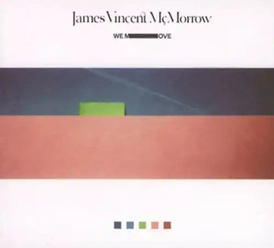 McMorrow,James Vincent - We Move