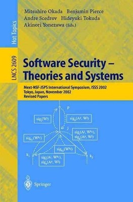 Software Security -- Theories and Systems: Mext-NSF-JSPS International Symposium