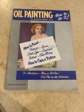 Oil Painting How To Do It by Ralph Fabri Vintage 1962 Portaits Figures Landscape