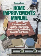Reader's Digest Home Improvements Manual - Hardcover By Dolezal, Robert - GOOD