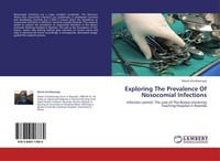 Exploring The Prevalence Of Nosocomial Infections DéSiré Urindwanayo