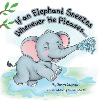 Jenny Jaynes If an Elephant Sneezes Whenever He Please (Taschenbuch) (US IMPORT)