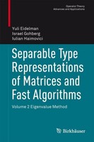 Separable Type Representations Of Matrices And Fast Algorithms Yuli Eidelman