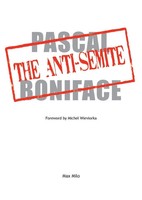 The Anti-Semite | Pascal Boniface | Taschenbuch | Englisch | 2023