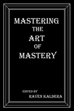 Mastering the Art of Mastery