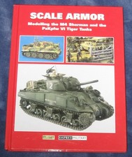 Armure échelle - Modélisation des chars M4 Sherman et PzKpfw VI Tiger 1/35