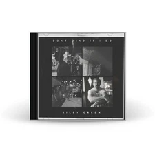 Riley Green - Dont Mind If I Do [CD]
