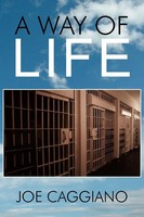 A Way Of Life Joe Caggiano Taschenbuch Kartoniert / Broschiert Englisch 2012