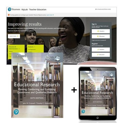Educational Research: Planning, Conducting, and Evaluating Quantitative and Qual