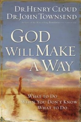 God Will Make a Way: What to Do When You Don't Know What to Do - GOOD
