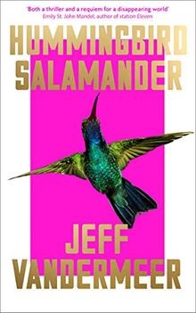 Hummingbird Salamander: Jeff Vandermeer von VanderM... | Buch | Zustand sehr gut