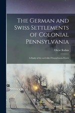 Oscar 1856-1929 The German and Swiss Settlements of Colo (Paperback) (UK IMPORT)