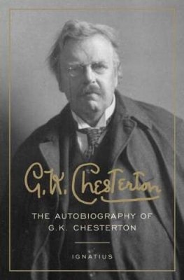 The Autobiography of G.K. Chesterton - Paperback By G. K. Chesterton - VERY GOOD