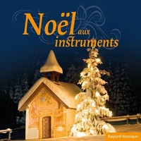 Audio Cd - Noel - Noel Aux Instruments (2 Cd) - Bayard Musique -D- Neu