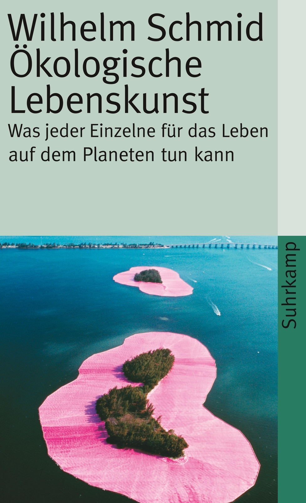 Thumbnail - Ökologische Lebenskunst | Wilhelm Schmid | Deutsch | Taschenbuch | 150