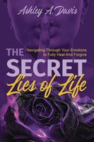 The Secret Lies Of Life Ashley Davis Taschenbuch Englisch 2023 Ashley Davis