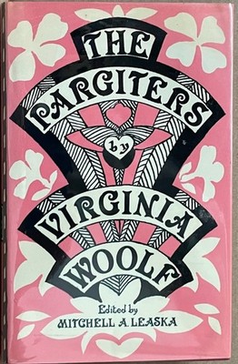 The Pargiters : The Novel Essay Portion of 'The Years' / Virginia Woolf HC  1977
