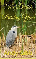 The British Birding Year Andy Gibb Taschenbuch Englisch 2010 [.]