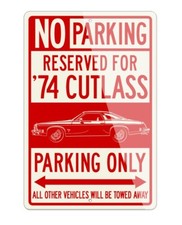 1974 Oldsmobile Cutlass S Coupe 12x18 Aluminum Parking Sign - Made in the USA
