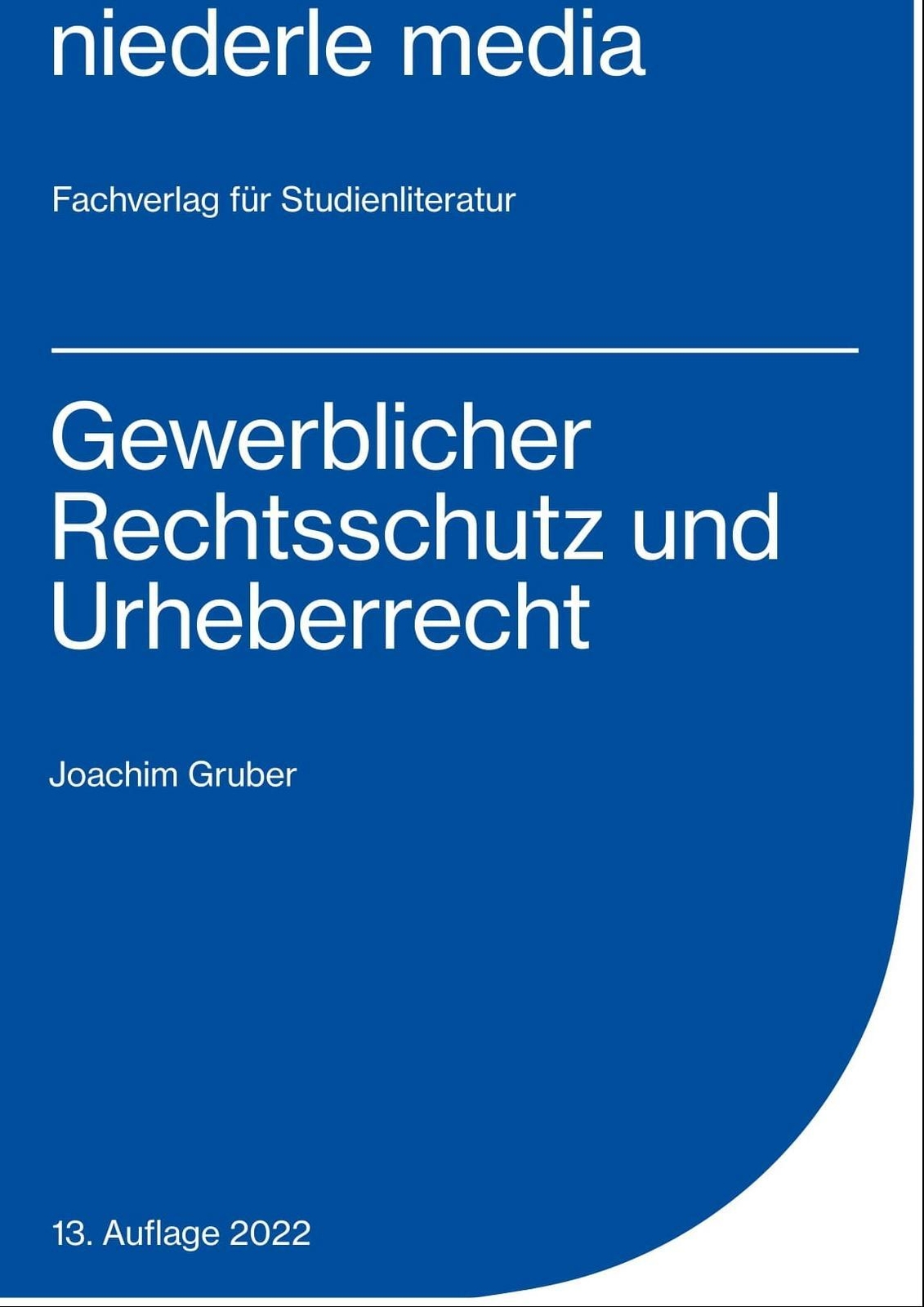 Thumbnail - Gewerblicher Rechtsschutz Und Urheberrecht | Joachim Gruber |