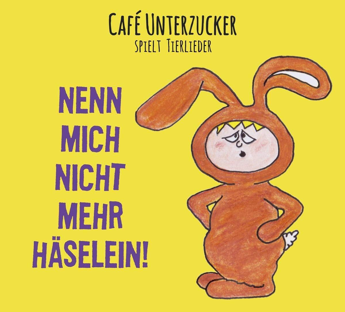 Cafe Unterzucker Nenn Mich Nicht Mehr Häselein (cd) (us Import)