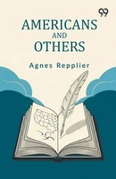 Agnes Repplier | Americans And Others | Taschenbuch | Englisch (2025)