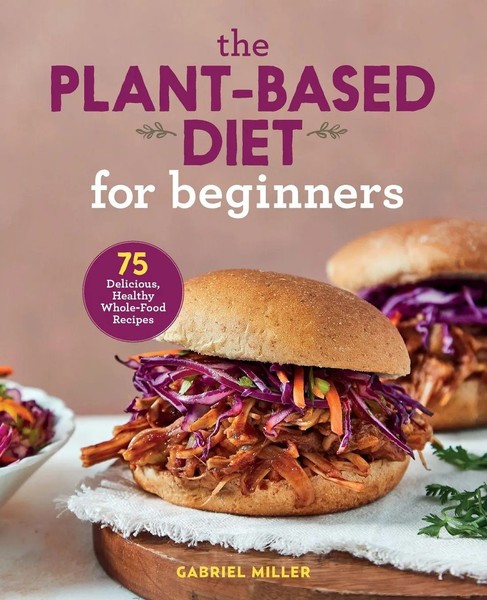 Gabriel Miller | The Plant-Based Diet For Beginners | Taschenbuch | Englisch-image