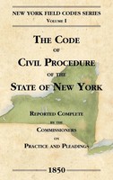 The Code Of Civil Procedure Of The State Of New-York | David Dudley Field | Buch