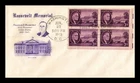 DR JIM STAMPS US COVER ROOSEVELT WHITE HOUSE FDC SCOTT 932 BLOCK OF 4 GRIMSLAND
