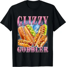 Funny Glizzy Gobbler Meme Hilarious Hot Dog Glizzy Lovers T-Shirt
