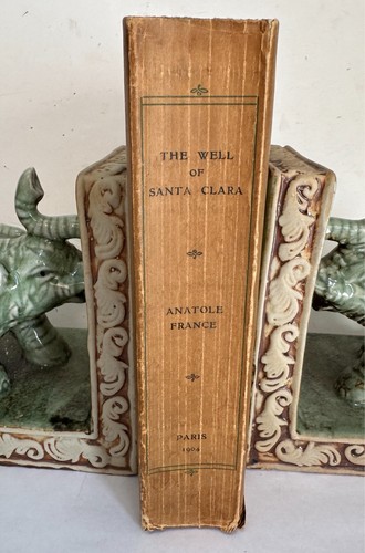 The Well of Santa Clara-Anatole France-1903-#48/500 copies-M. van Maele etchings - Picture 2 of 18