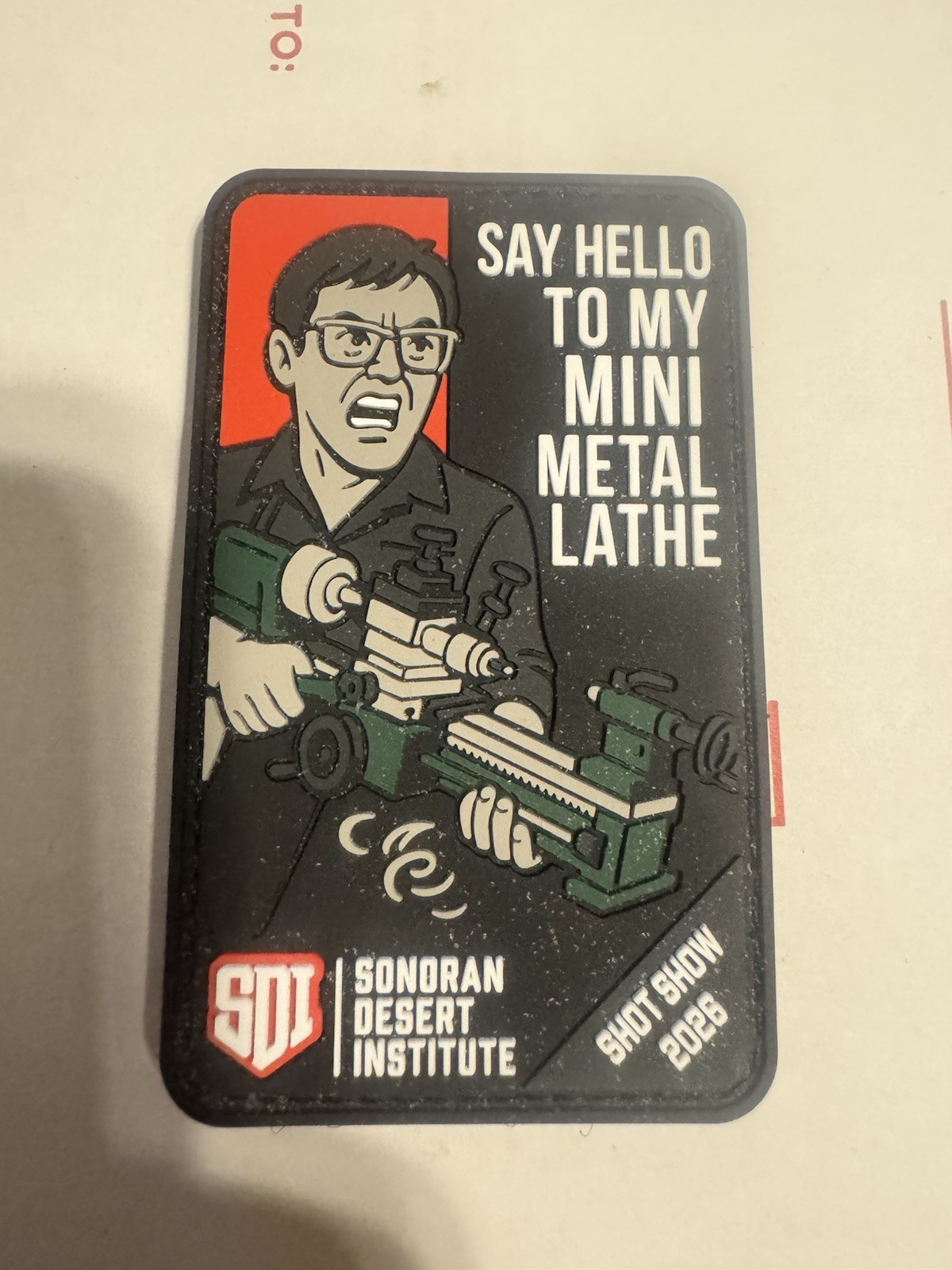 Say Hello To My Mini Metal Lathe PVC Patch Hook Loop Shot Show 26 SDI ...
