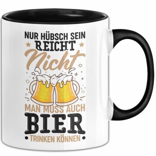 Nur Hübsch Sein Reicht Nicht Man Muss Auch Bier Trinken Können Tasse Frauen Gesc - Afbeelding 1 van 49