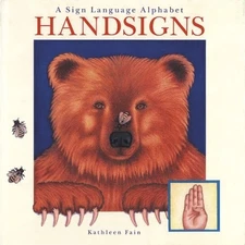 Handsigns: A Sign Language Alphabet by Fain, Kathleen, Acceptable Book