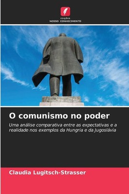 Claudia Lugitsch-Strasser | O comunismo no poder | Taschenbuch | Portugiesisch