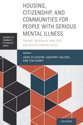 Housing, Citizenship, and Communities for People with Serious Mental Illness: Th