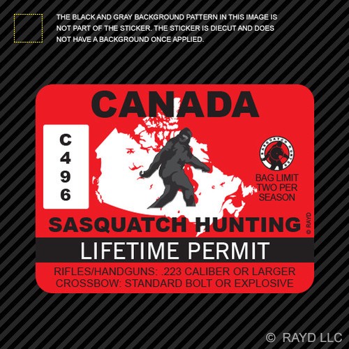 Canada Sasquatch Hunting Permit Sticker Die Cut Decal Bigfoot 13igfo0T