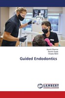 Guided Endodontics | Ayushi Sharma (U. A.) | Taschenbuch | Englisch | 2023
