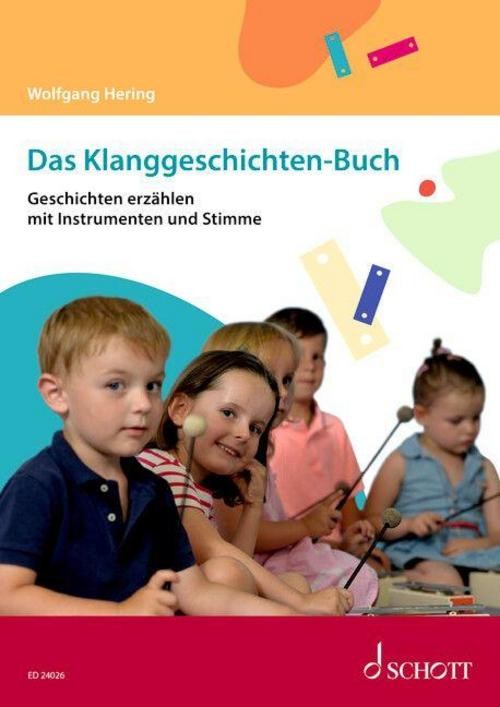 Das Klanggeschichten-Buch Wolfgang Hering