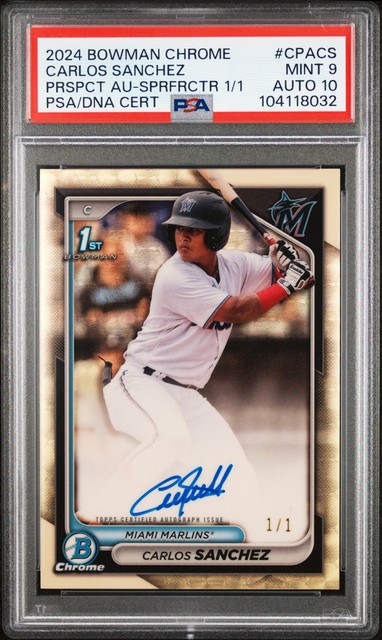 2024 Bowman Chrome 1st Carlos Sanchez 1/1 Superfractor Auto PSA 9 Auto 10!!