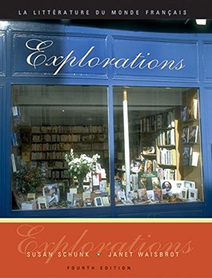 Explorations: La litterature du monde français (Book Only) - paperback Wais...