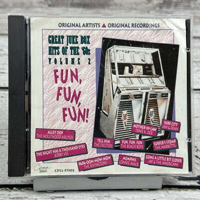 Great Juke Box Hits Of The '60s Volume 2: Fun, Fun, Fun [CD 1991]