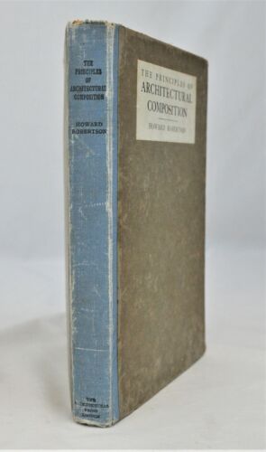 Principles of Architectural Composition by Howard Robertson 1924 Hardback Book - Picture 1 of 10
