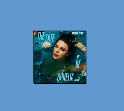 Taylor Swift ''The Fate of Ophelia'' Cd single remixes. | eBay