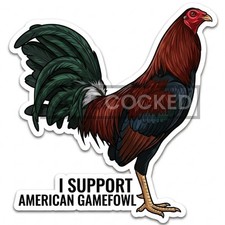 I Support American Gamefowl 4" Sticker 3 Pack Gallos Chicken