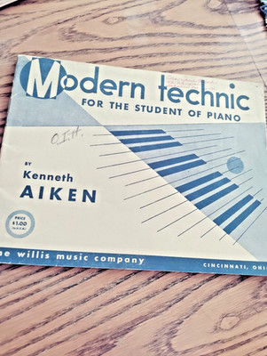 SHEET MUSIC/INSTRUCTIONS MODERN TECHNIC FOR THE STU8DENT OF PIANO 1948