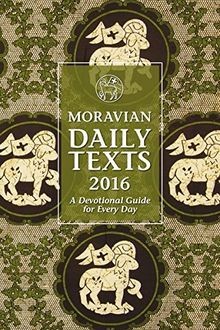 Moravain Daily Texts 2016: A Devotional Guide for E... | Buch | Zustand sehr gut