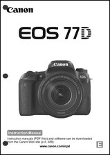 Canon EOS 77D Advanced Digital Camera User Instruction Guide Manual